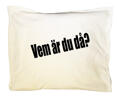 Vem är du då?
