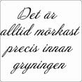 Det är alltid mörkast Kakelord