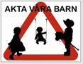 Akta våra barn Reflexskylt