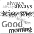 Always kiss me Kakelord