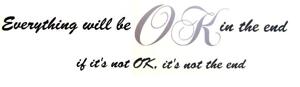 Väggtext - Engelska - Everything will be OK in the end...