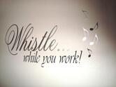 Whistle while you work