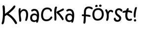 Väggtext - Svenska - Knacka först!
