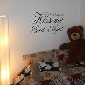 Väggtext - Engelska - Don't forget to kiss me good night