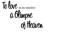 To Love is to receive a Glimpse of Heaven - bild 3